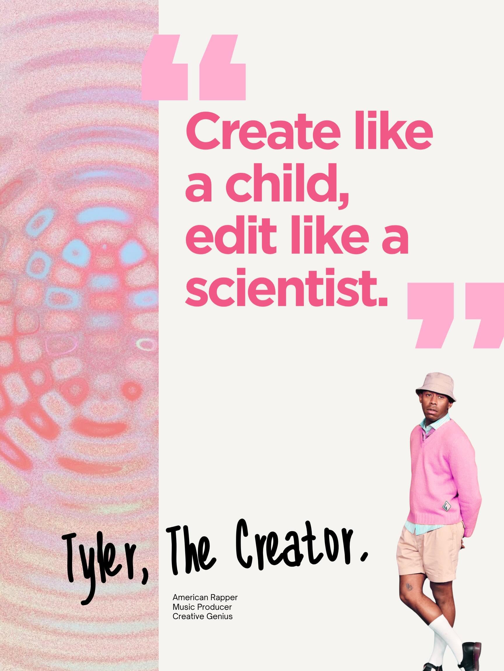 Tyler, The Creator Was a Scientist.