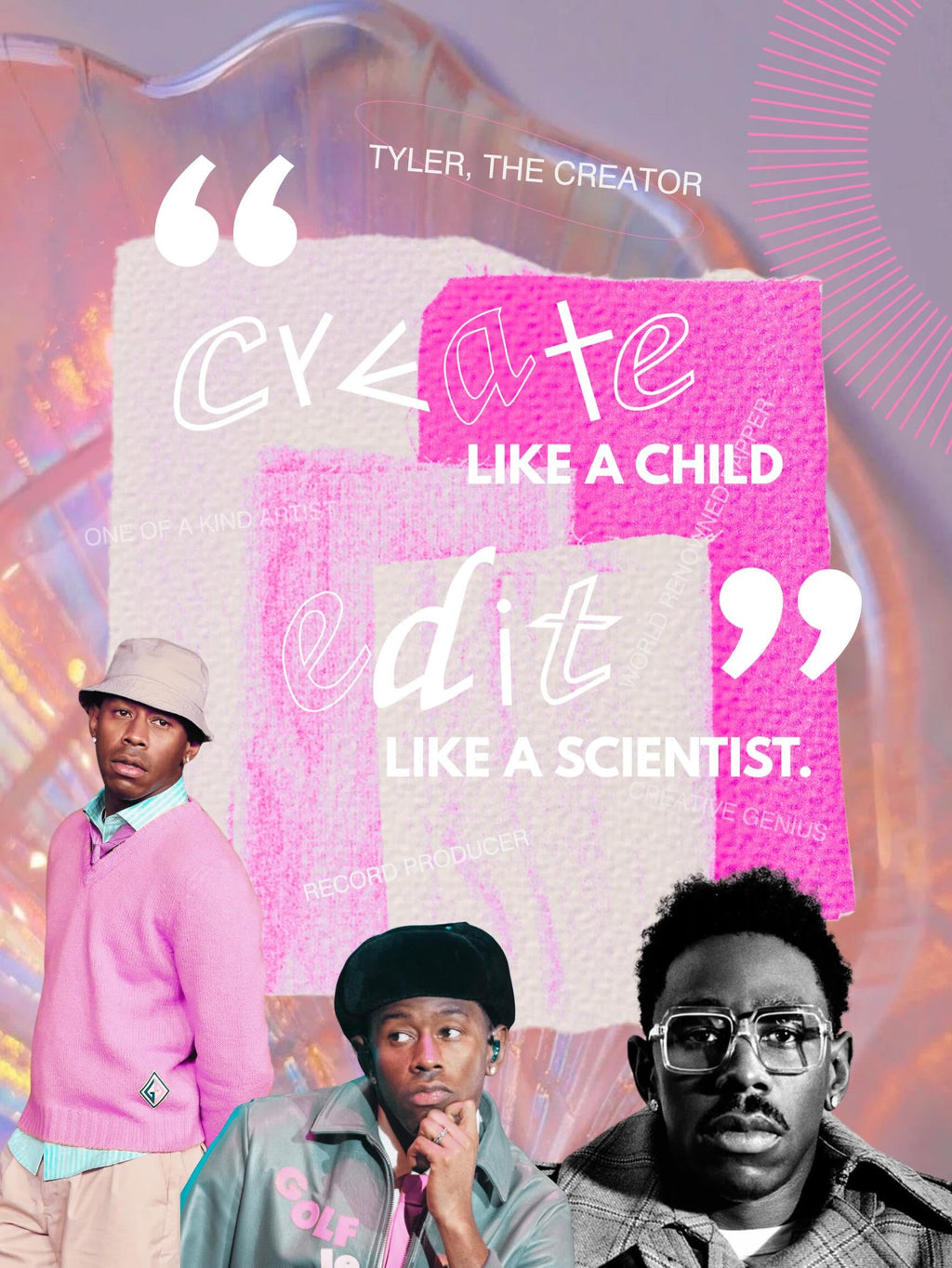 Tyler, The Creator Was a Scientist.